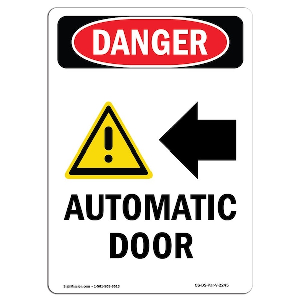 Safety Sign, OSHA Danger, 5" Height, Automatic Door (Left Arrow), Portrait, 10PK
